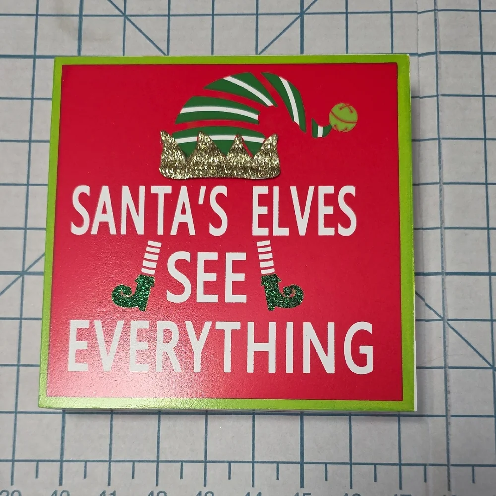 Darice SANTA'S ELVES SEE EVERYTHING Shelf-sitter Sign 7x7x1.5 NWOT